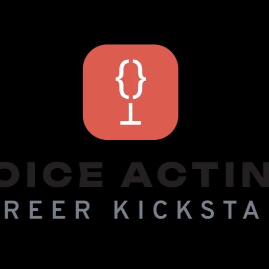 Voice Acting Career Kickstart
