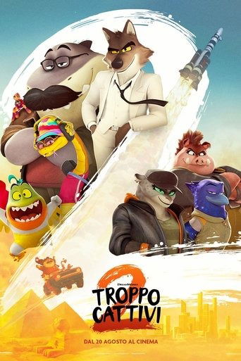 FILM » Troppo cattivi 2 Streaming ITA Senzalimiti