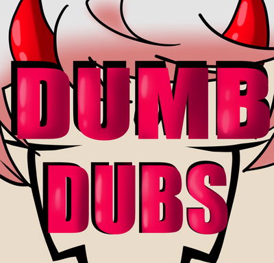 DumbDubsEntertainment