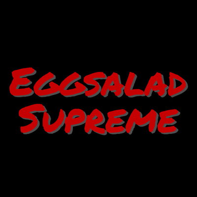 Eggsalad Supreme