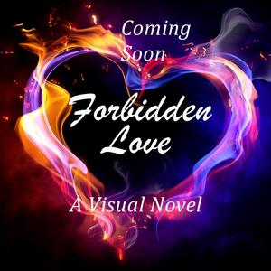 Forbidden Love-Part One(Visual Novel)