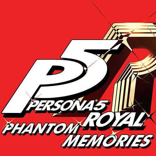 Persona 5 Royal: Phantom Memories