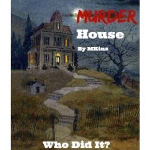 Murder House: Who Did It?