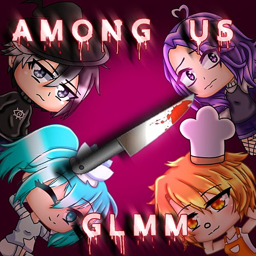 Killers Among Us {Gacha Life Mini Movie}