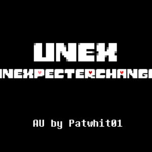 Unexpecterchanged (UnEx)  Dub