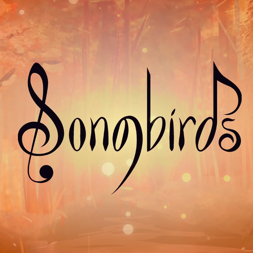 Songbirds