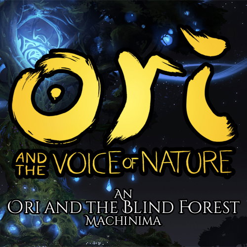 Ori and the Voice of Nature