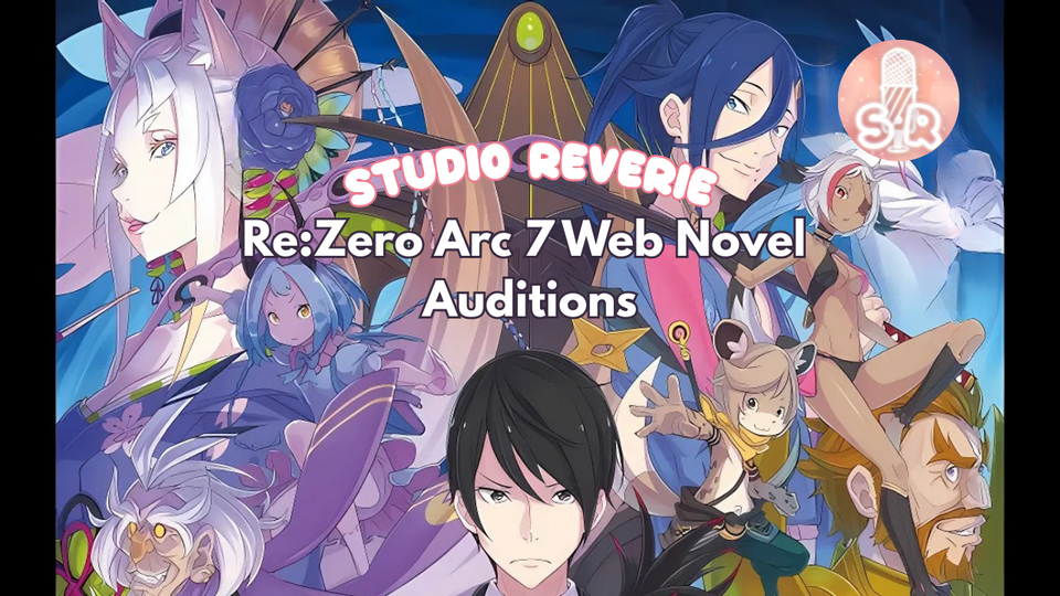Re:Zero Arc 7 Web Novel Casting | Studio Reverie