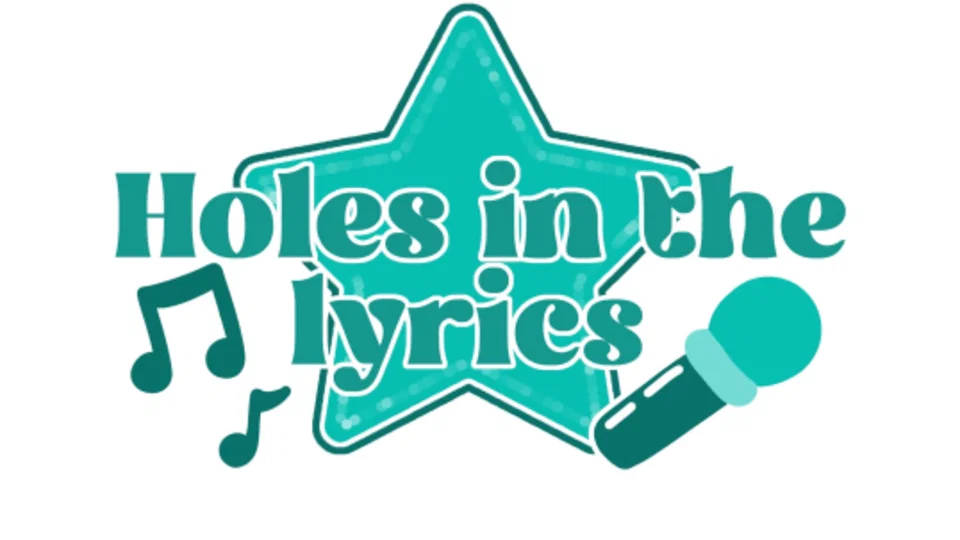 Holes in the Lyrics