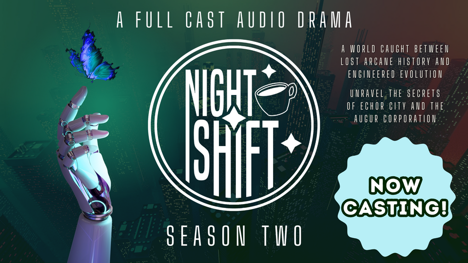 PAID - Night Shift - urban fantasy audio drama (NOW CLOSED)