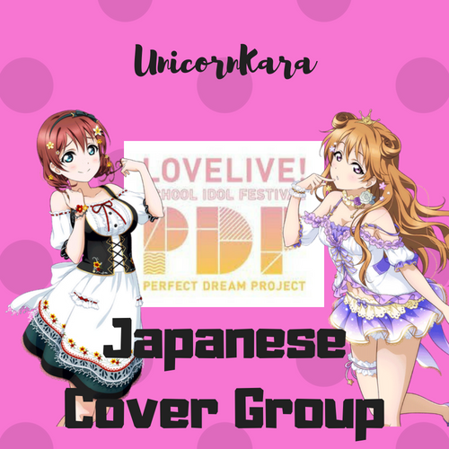 {LOVE LIVE} Perfect Dream Project Japanese Cover Group! 
