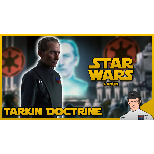 Star Wars Lore - The Tarkin Doctrine