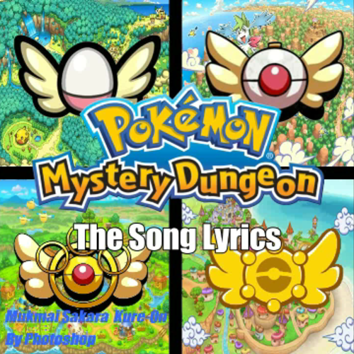 Pokémon Mystery Dungeon Run Away Fandub Lyrics #1