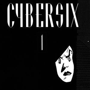 Cybersix / Adrian Seidelman
