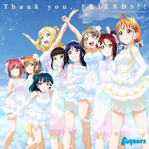Love Live『Thank you, FRIENDS!!』- Aqours & μ's Edition