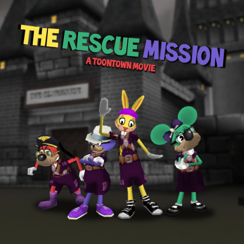 The Rescue Mission: A Toontown Movie