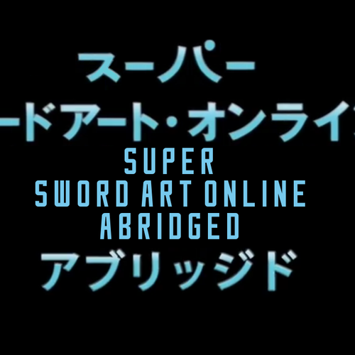 Sword Art Online Abridged Episode 2: Kibaou Needed