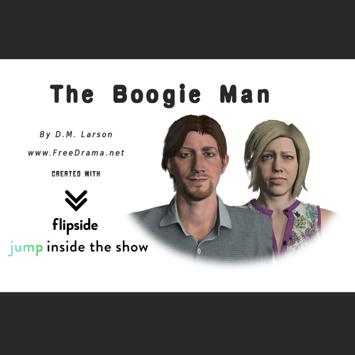 The Boogie Man - An animated skit made with Flipside VR