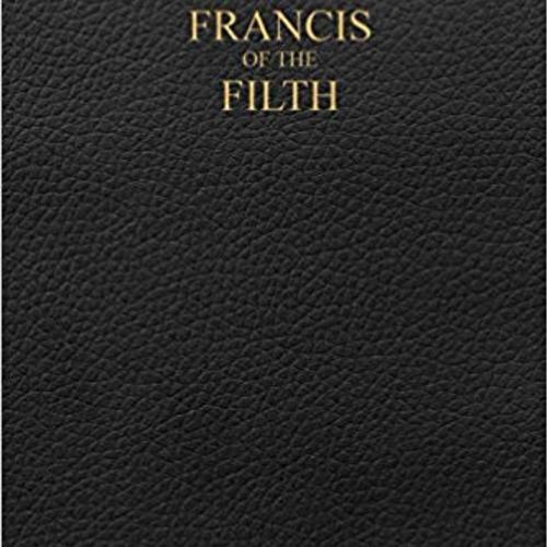 Francis of the filth audio book