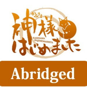 Kamisama Kiss Abridged