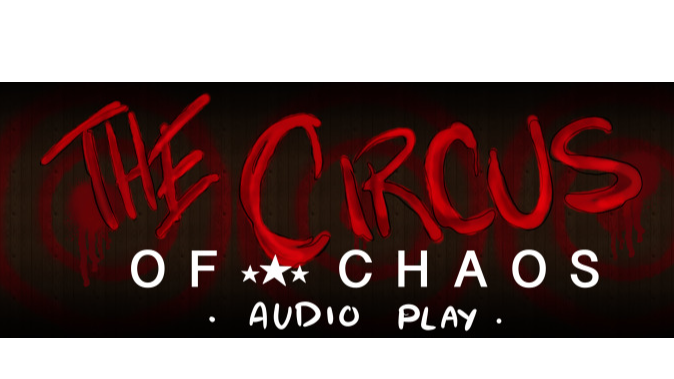 The Circus of Chaos (TADC AU)