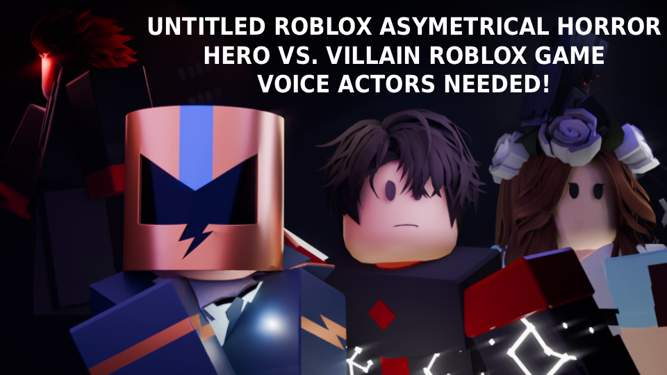 Asymmetrical Super-Hero Horror Roblox Game/Experience