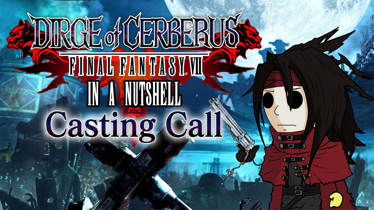 Dirge of Cerberus: Final Fantasy VII In a Nutshell