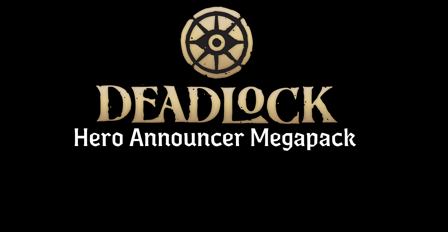 Deadlock Announcer Megapack