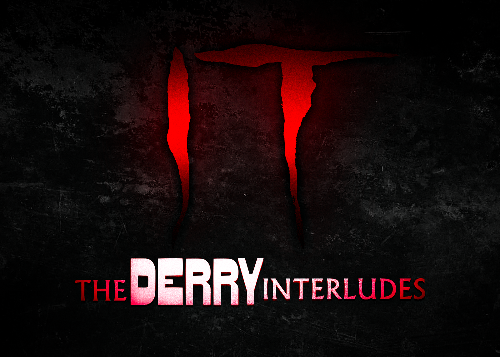 IT; The Derry Interludes (A Series of Short Films)