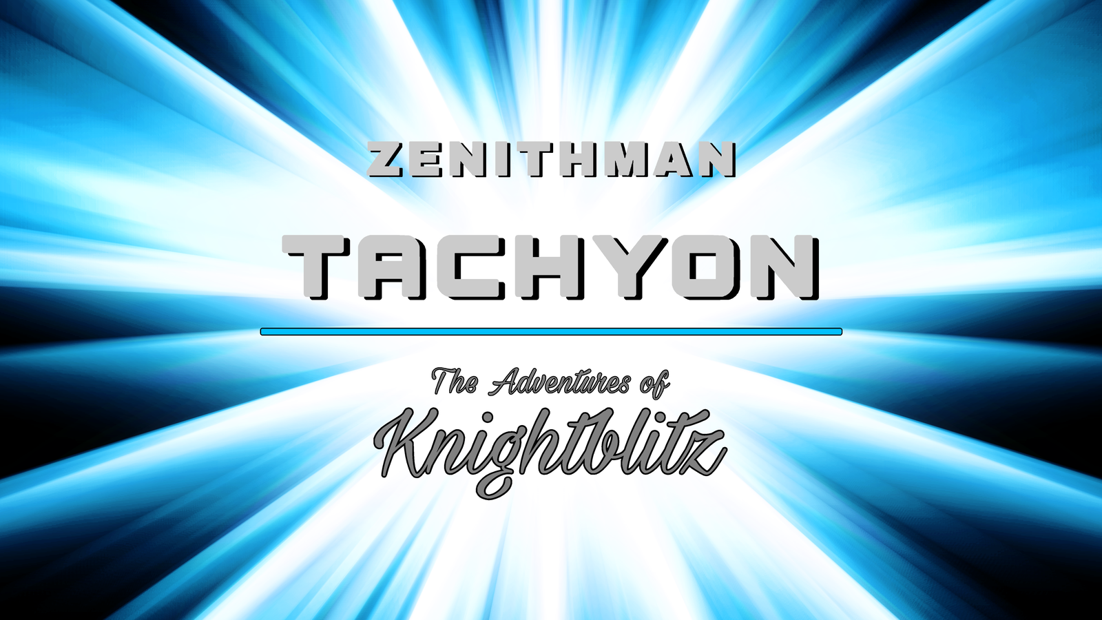 [voice casting] zenithman tachyon: the adventures of knightblitz