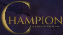 Book Trailer Character Quotations for Champion: a Songs of War Fanfiction