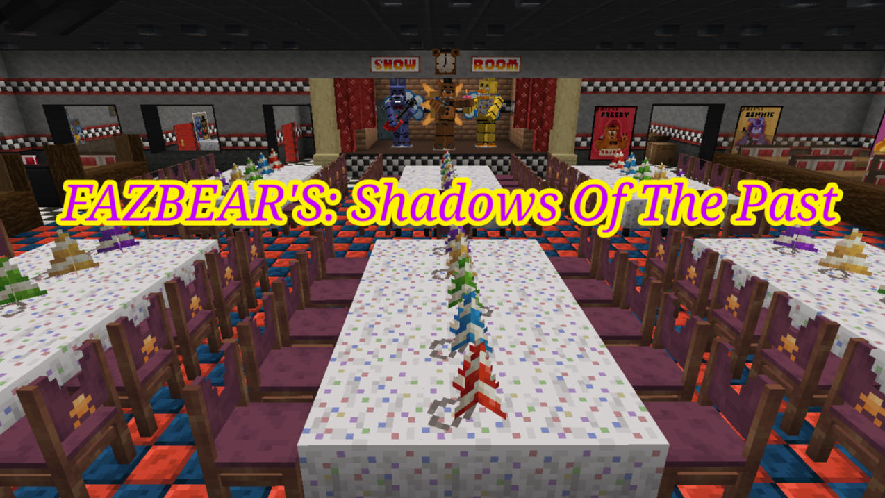 Fazbear's: Shadows Of The Past