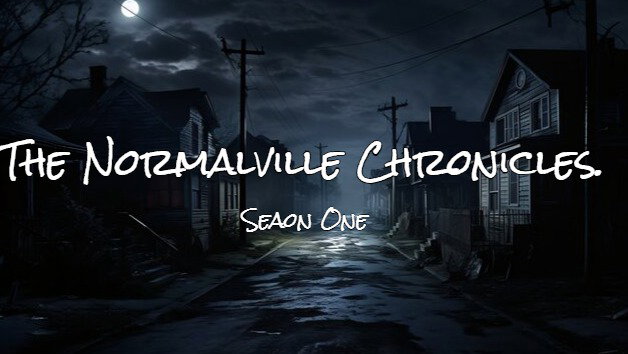 the normalville chronicles: season 1
