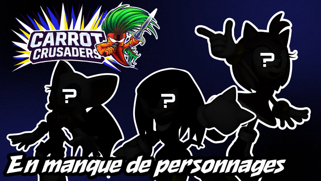 Personnage manquant pour Carrot Crusaders