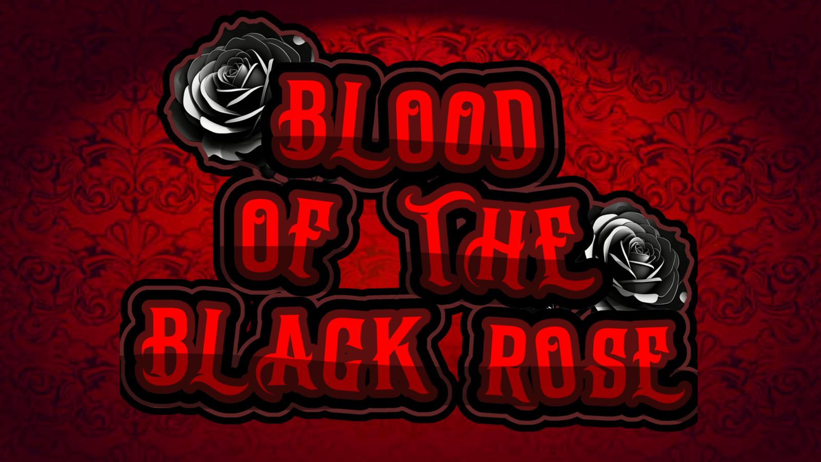 The Blood of the Black Rose