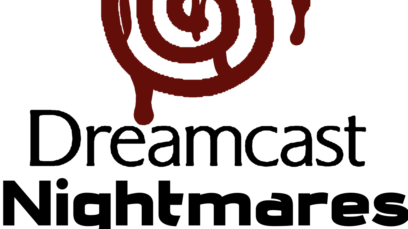 Dreamcast Nightmares