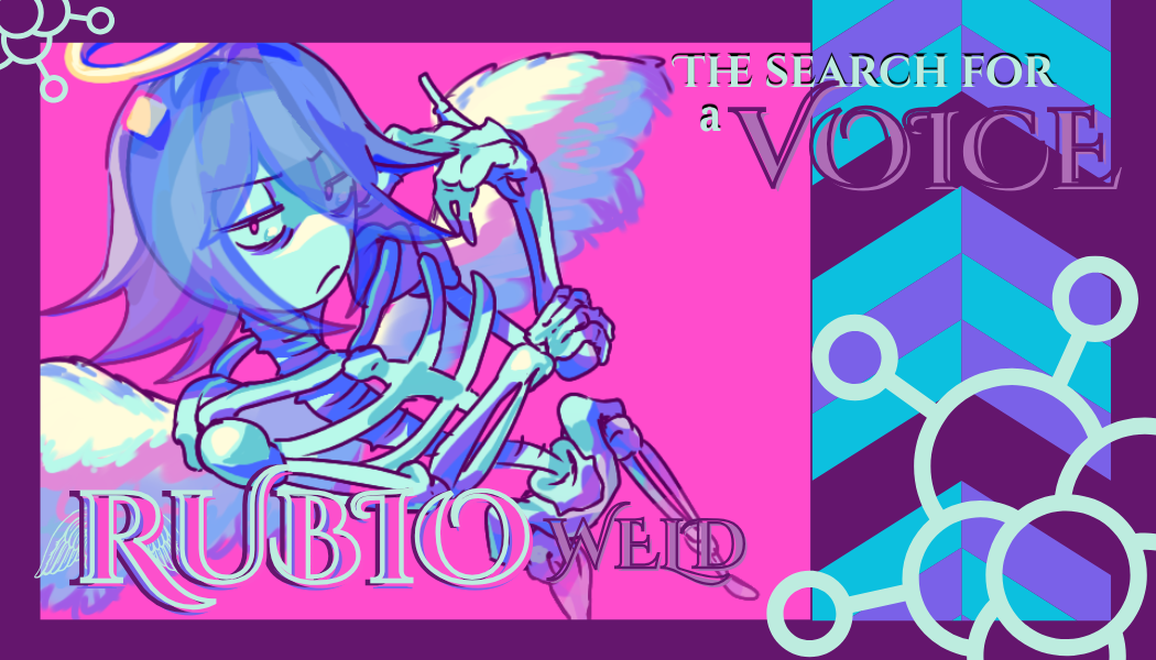 RUBIO WELD | Character Voice