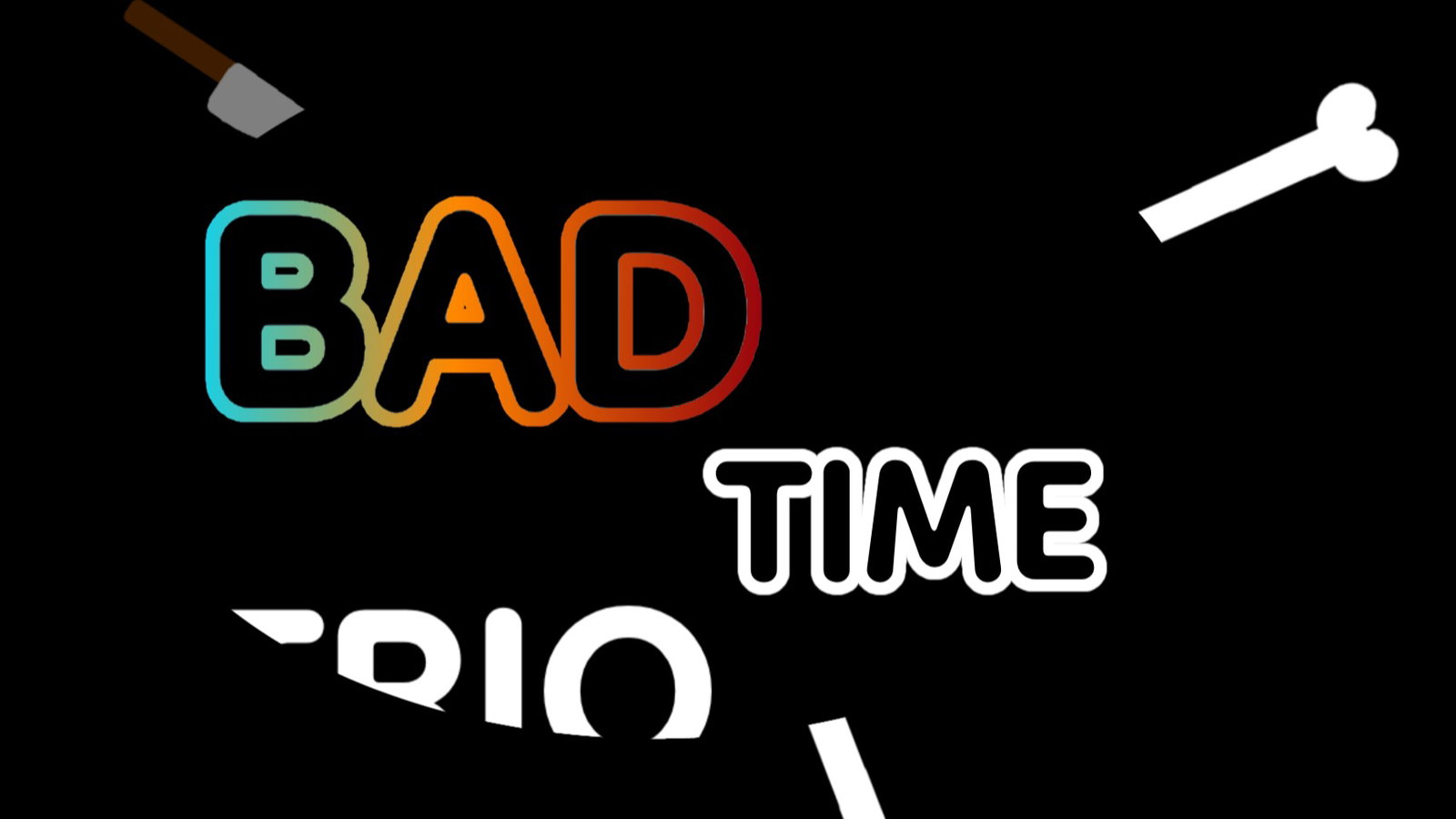 Bad Time Trio