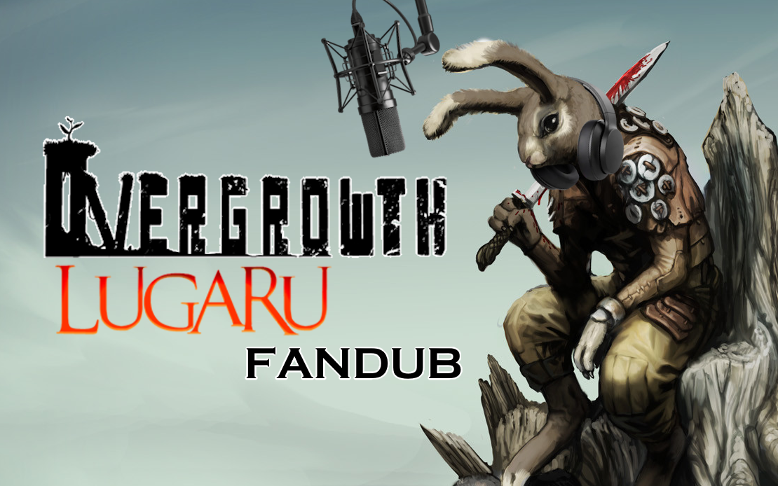 Overgrowth: Lugaru Story - Fandub 
