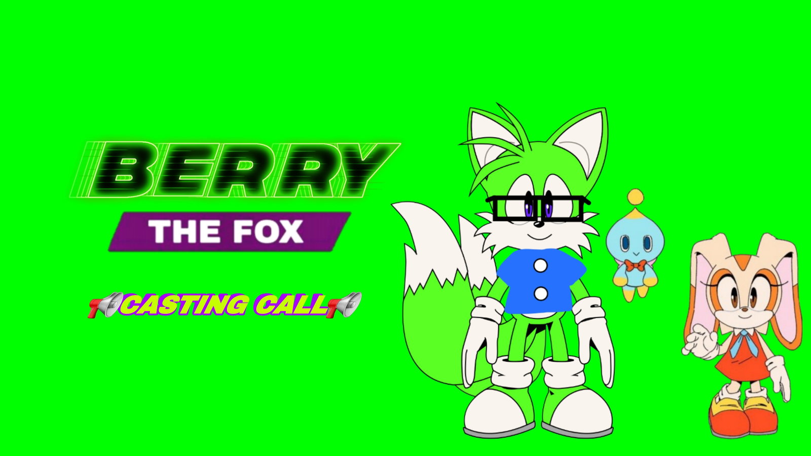 Berry The Fox Movie (UNPAID) 📢CASTING CALL📢