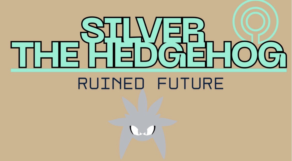 Silver The Hedgehog: Ruined Future