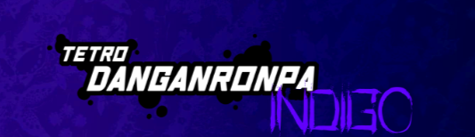 Tetro Danganronpa: INDIGO (Searching VAs!)
