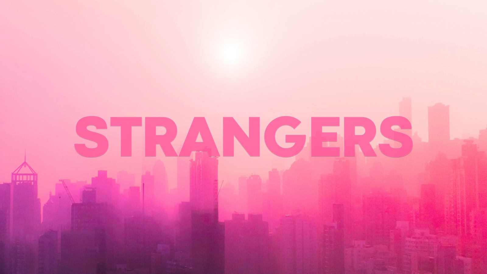 Strangers (Gacha Film)