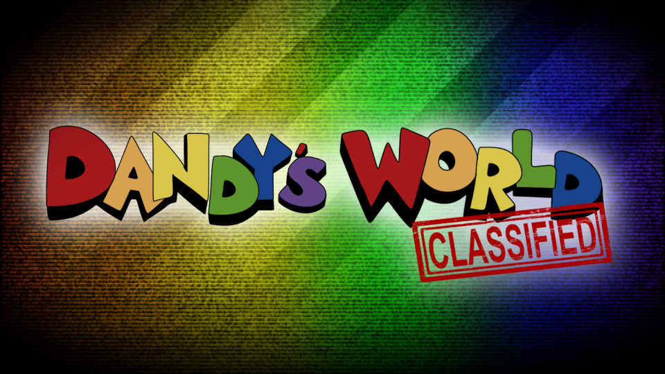Dandy’s World [CLASSIFIED]