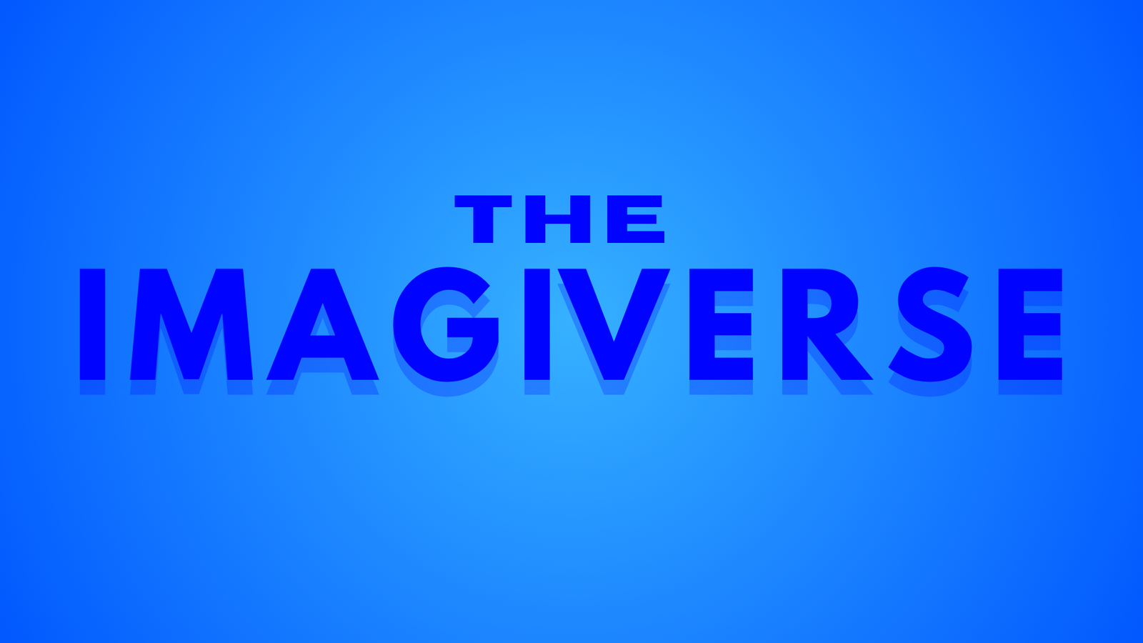 Imagiverse: episode 1