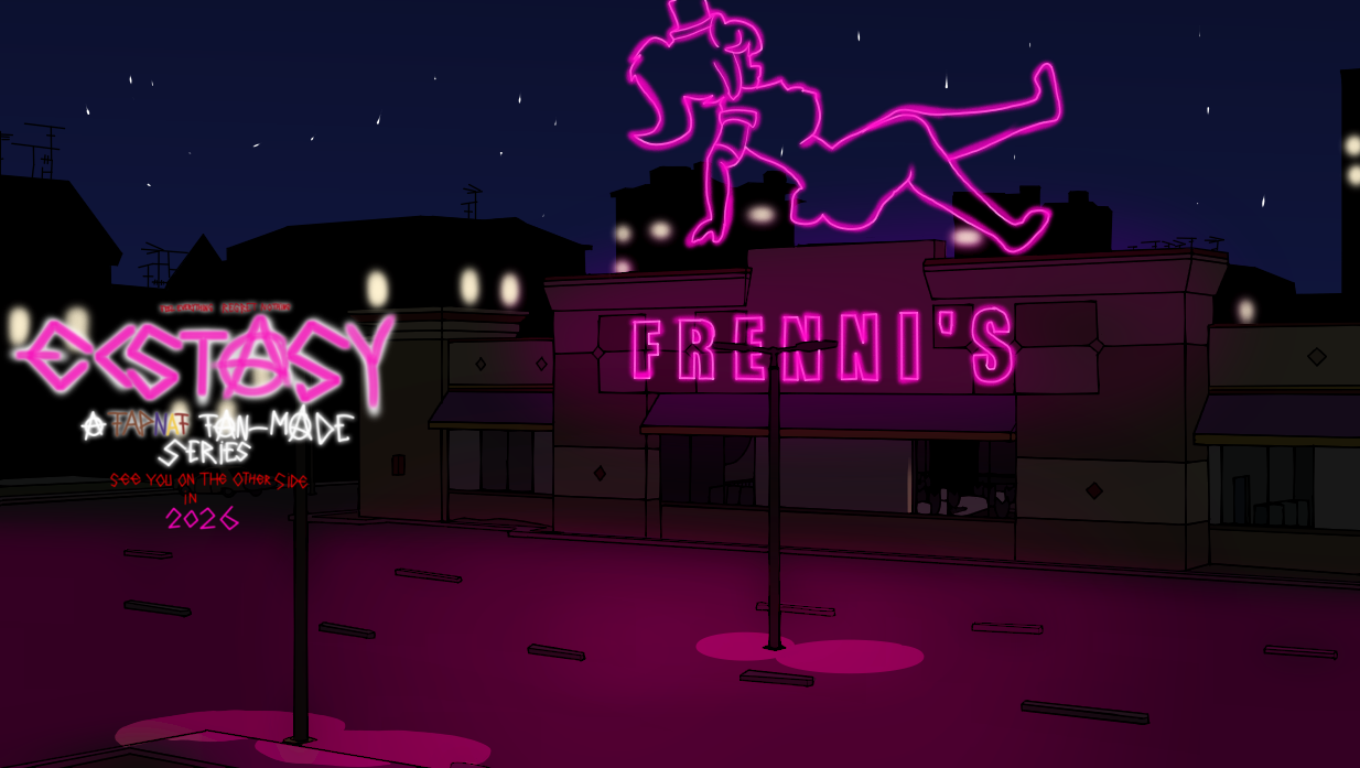ECSTASY: A FapNAF Fan-Made Series
