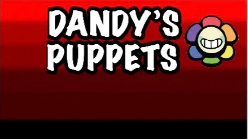 Dandy’s Puppets