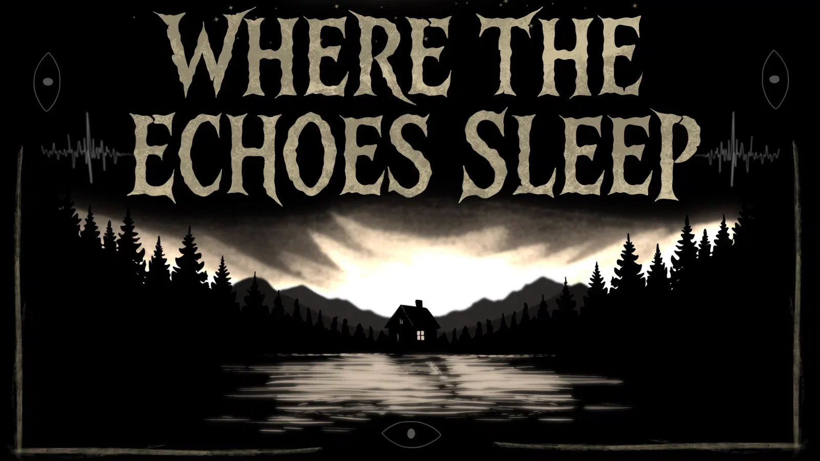 Where the Echoes Sleep (Recast)