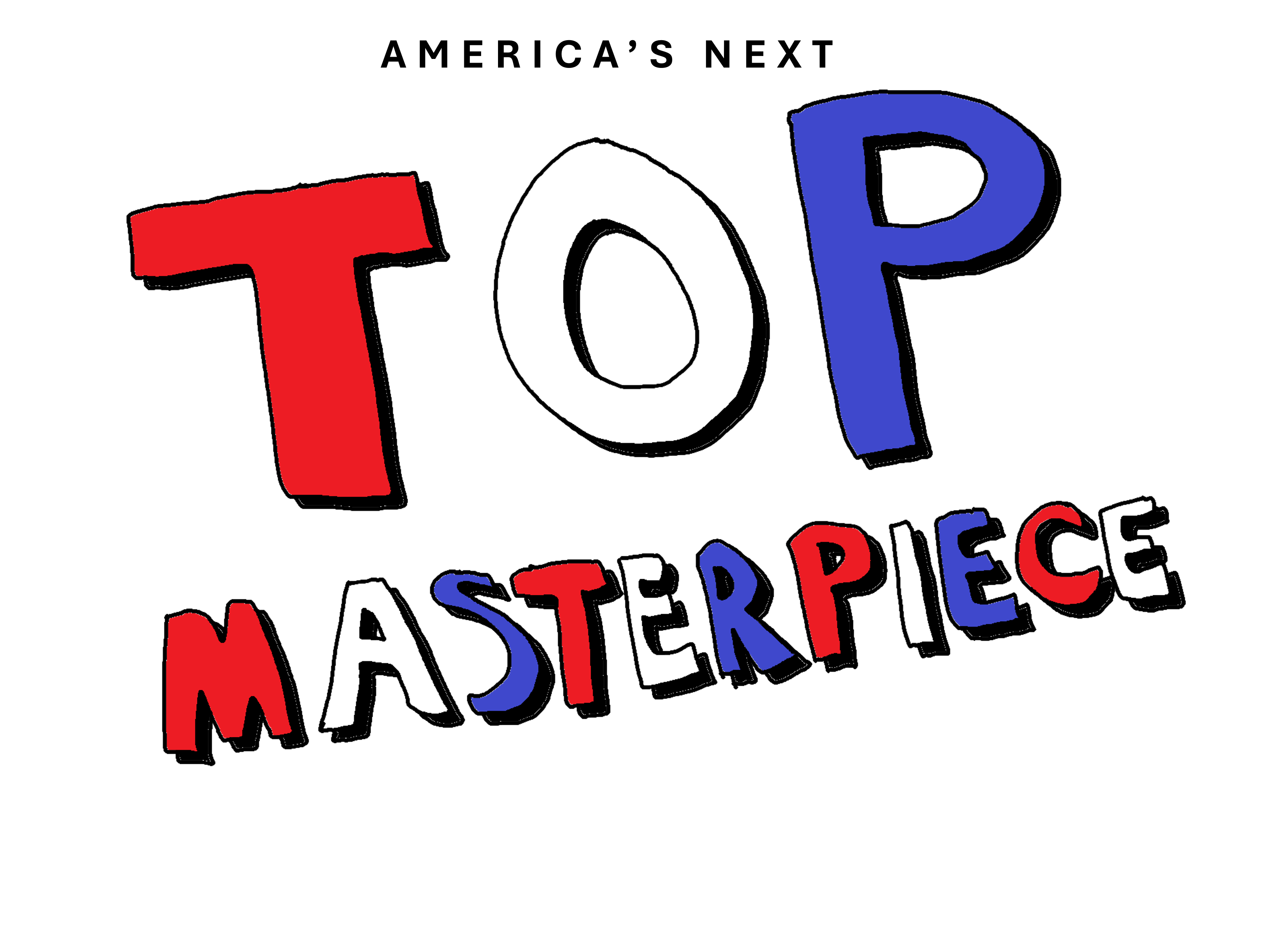 America's Next Top Masterpiece (STEM CONSULTANTS NEEDED)
