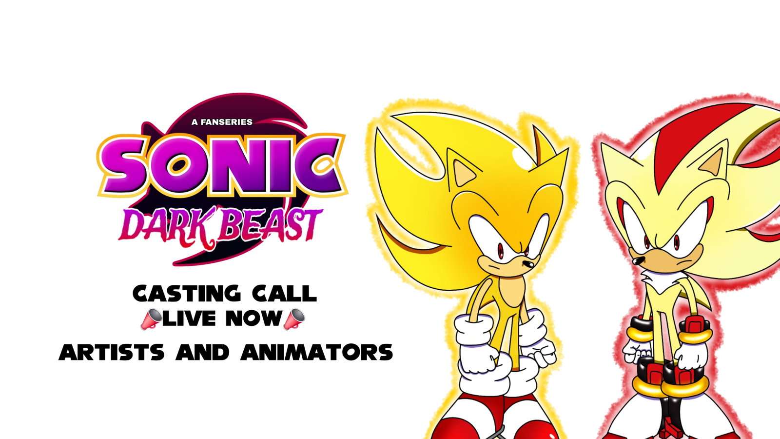 Sonic Dark Beast ARTISTS AND ANIMATORS Casting Call